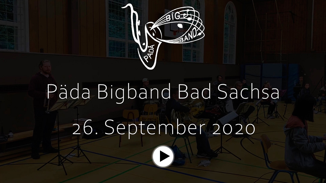 Päda Bigband Probenkonzert 26. September 2020